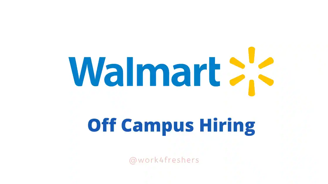 Walmart Off Campus 2024 For Grad Intern | Bangalore
