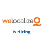 Welocalize Recruitment |Work From Home |Apply Now