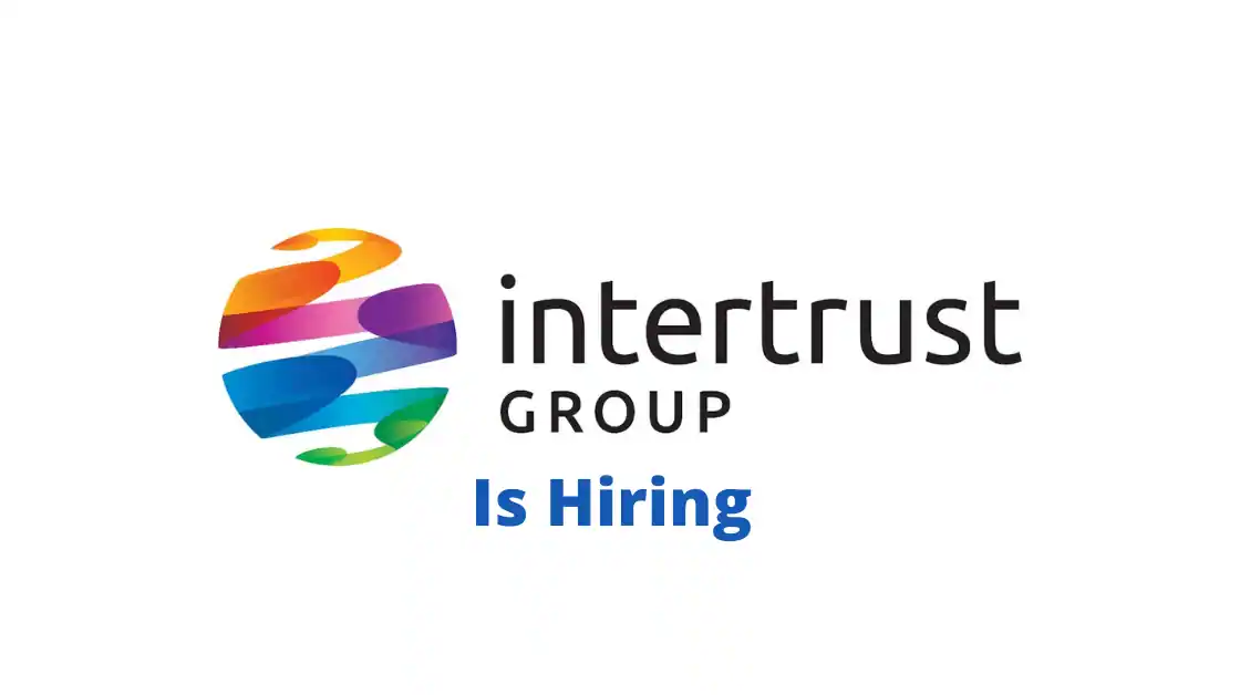 Intertrust Group Is Hiring Graduate Trainee |Apply Now