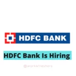 HDFC Bank Recruitment 2023 |Across India |Apply Now