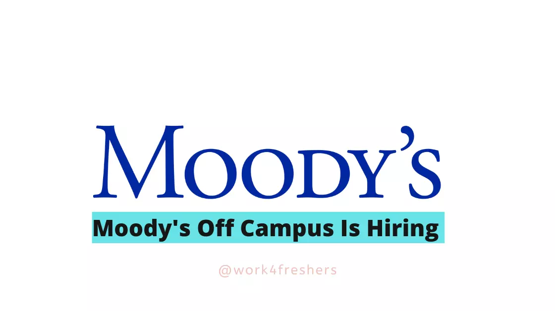 Moodys Off Campus Drive for Data Analyst Fresher