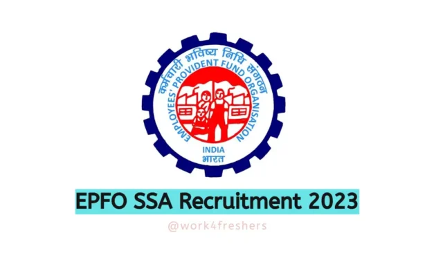 EPFO SSA Recruitment 2023: Apply Online for 2859 SSA and Stenographer Posts