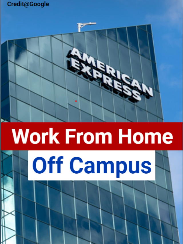 American Express hiring Work From Home