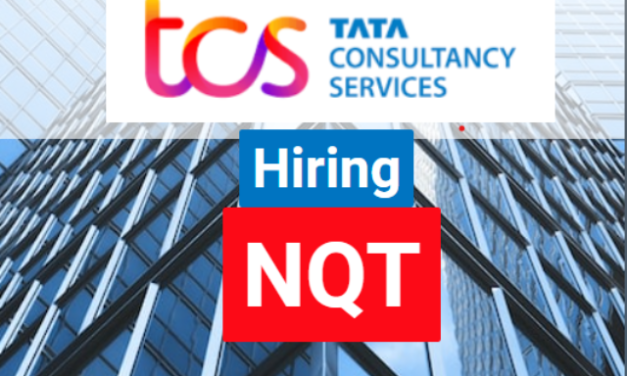 TCS NQT Off Campus Hiring Fresher