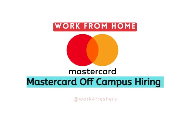 Mastercard Off Campus 2023 |Work From Home |Apply Now!