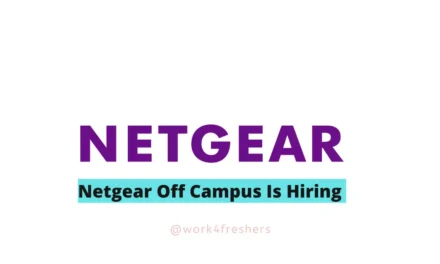 Netgear Recruitment 2023 |Intern |Bangalore |Apply Now
