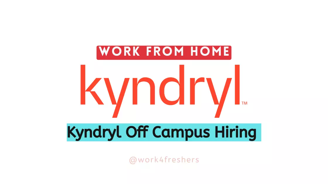 Kyndryl Off Campus 2023 |Customer Service |Work From Home |Apply Now