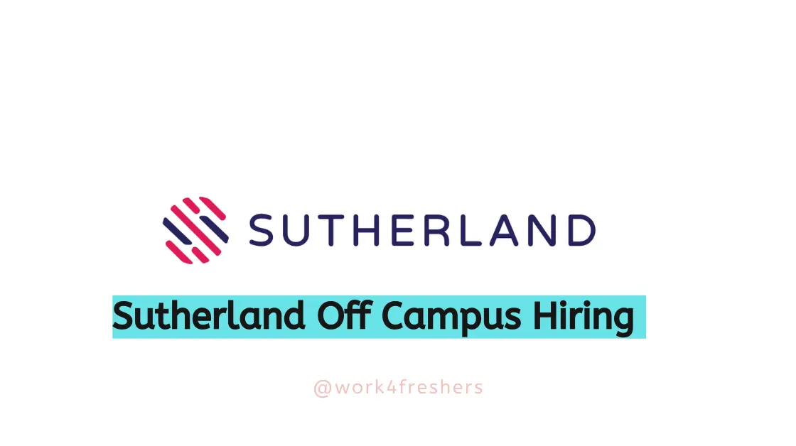 Sutherland Off Campus 2023 Drive Work From Home For Freshers |Apply Now!