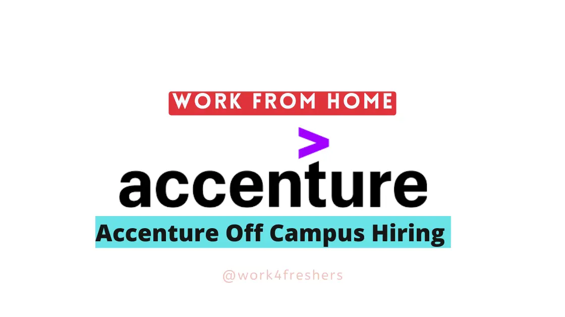 Accenture Mass Hiring for Work From Home Jobs |Apply Now!