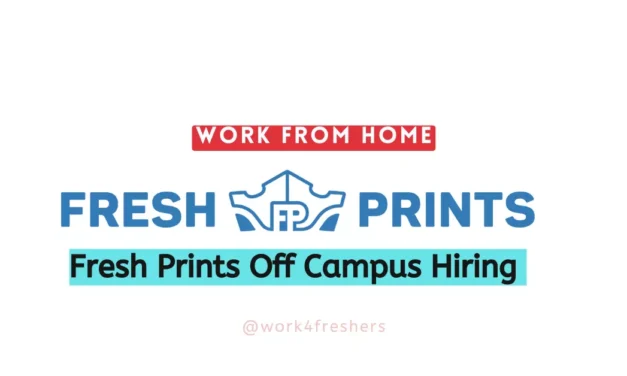 Fresh Prints Careers 2023 |Work From Home HR Internship Apply Now!