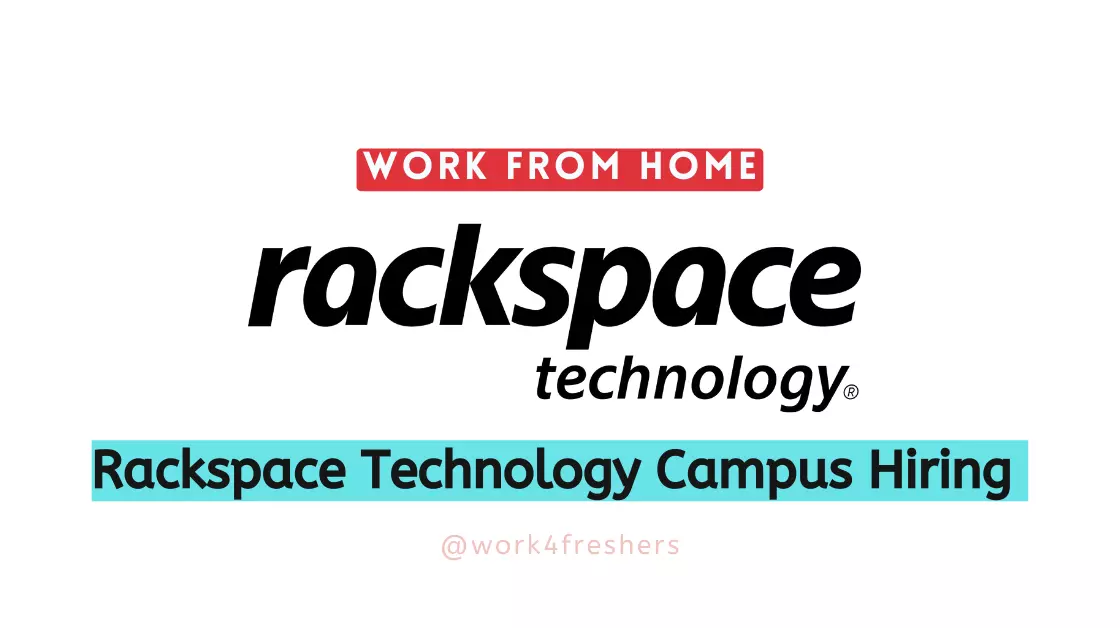 Rackspace Technology Recruitment 2023 |Customer Service Specialist |Apply Now!