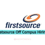 Firstsource Off Campus 2024 Hiring Freshers |Apply Now!