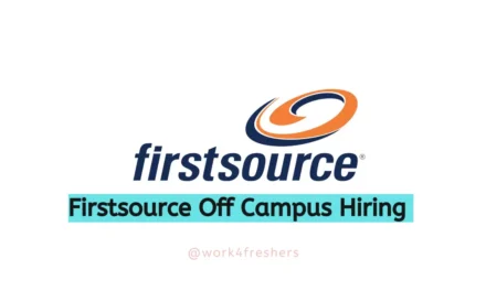 Firstsource Off Campus 2023 Hiring Freshers |Apply Now!