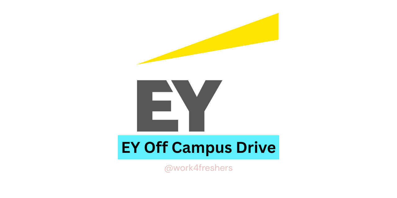 EY Off Campus Recruitment Intern | Apply Now!