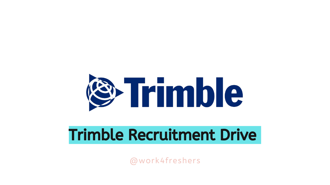 Trimble Off Campus 2024 | QA Engineer | Apply Now!!