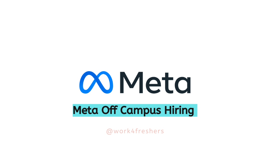 Meta Recruitment Hiring Freshers for Engineer | Apply Now !