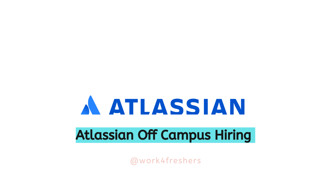 Atlassian Off Campus Hiring Support Analyst Job | Apply NOw!