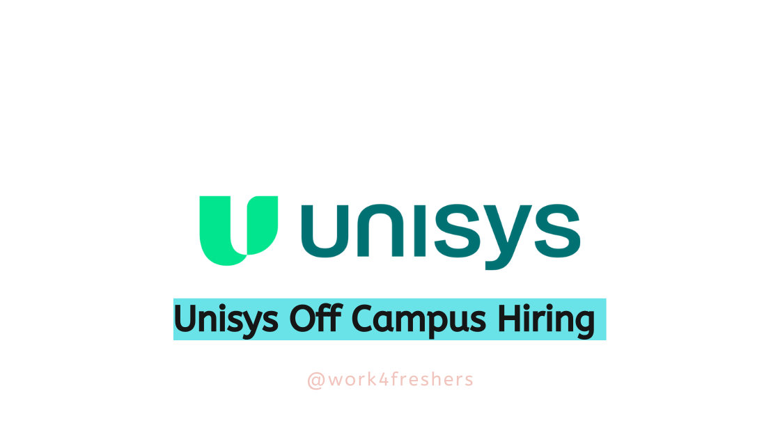 Unisys Off Campus 2024 | Associate Engineer | Apply Now!