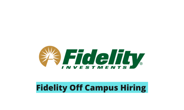 Fidelity Off Campus Hiring Graduate Apprentice | Apply Now!