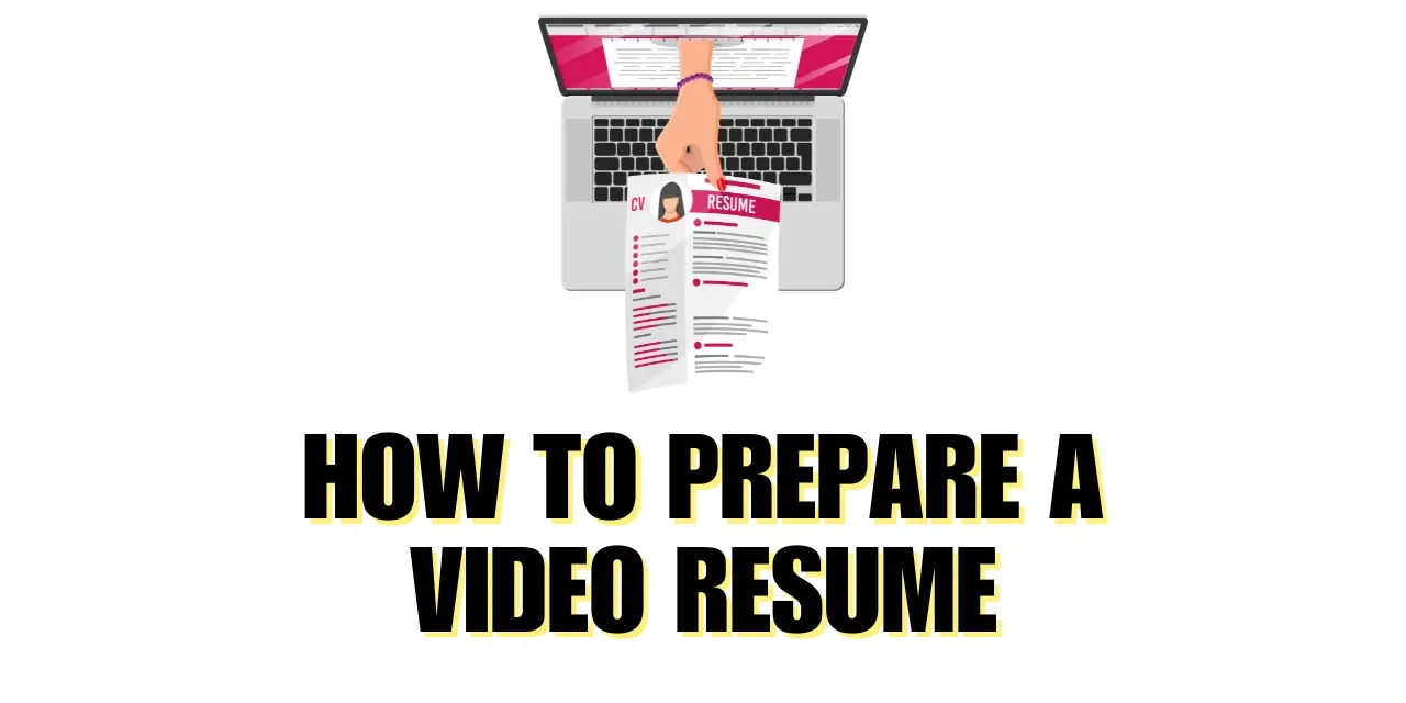 How to Prepare a Video Resume