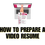 How to Prepare a Video Resume