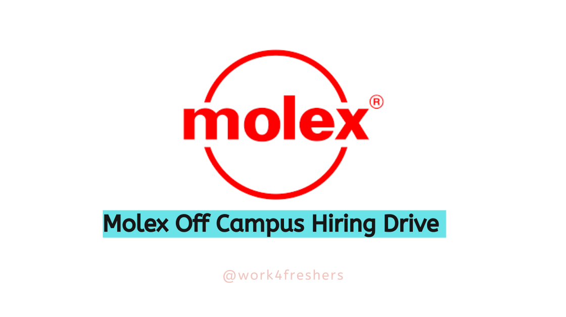 Molex Off Campus 2025 | Graduate Engineer Trainee | Apply Now!