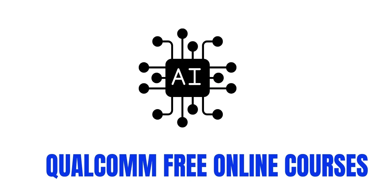 Learn AI & Machine Learning for Free with Qualcomm | Incredible Free Course Opportunity