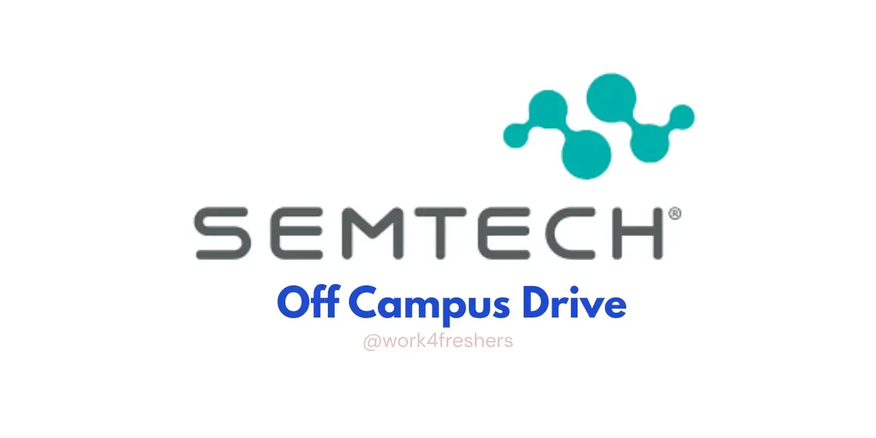 Semtech Internship 2025 | Freshers can apply