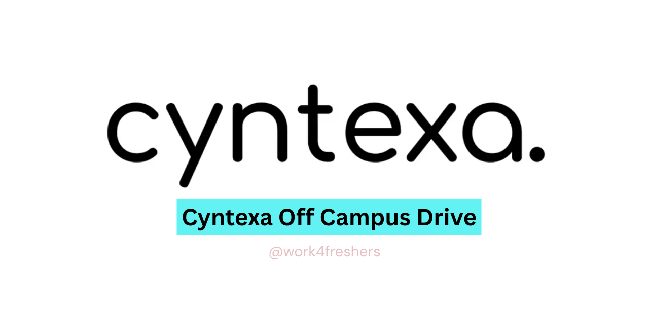 Cyntexa Off Campus 2025 | Associate Software Developer Job
