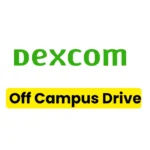 Dexcom Off Campus Hiring Fresher For SW Development Engineer 1 | Bangalore