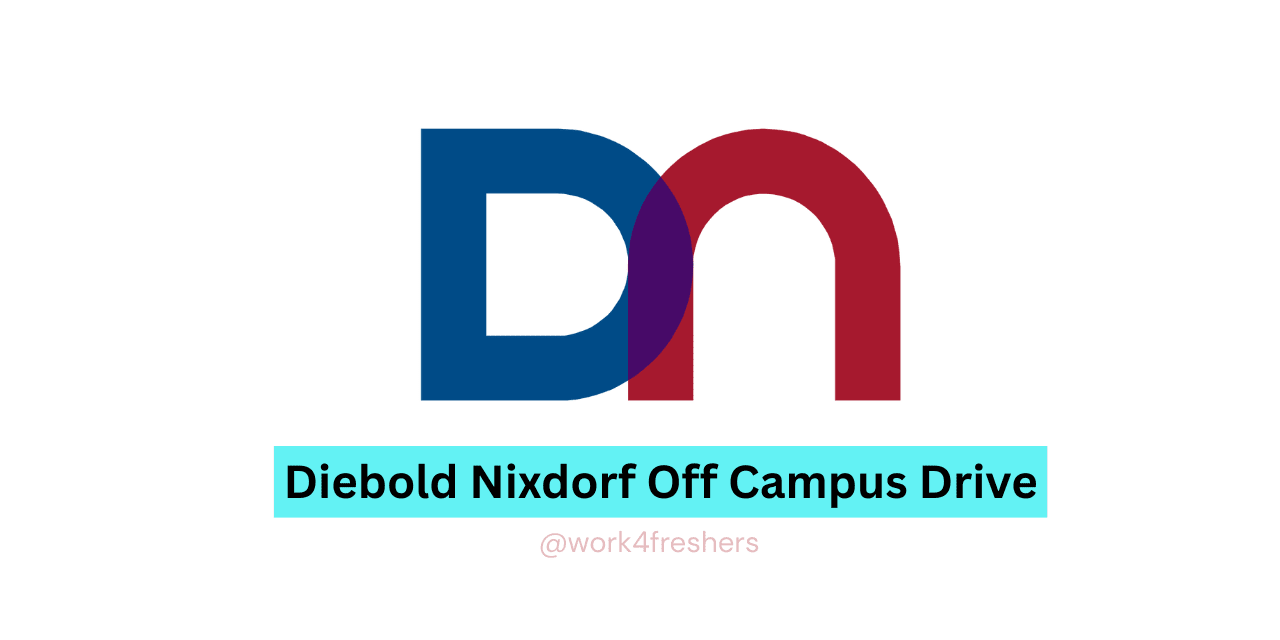 Diebold Nixdorf Off Campus Drive | Hyderabad| Latest Update