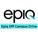 Epiq Off Campus Drive 2025 | Pune | Apply Now