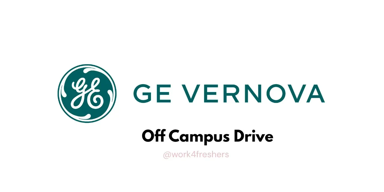 Off Campus Job Update – GE Vernova | Recruitment Drive 2025