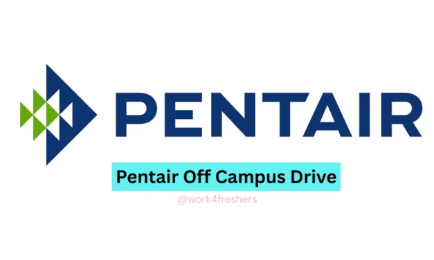 Pentair New Hiring for Trainee at Noida Office | Recruitment Drive