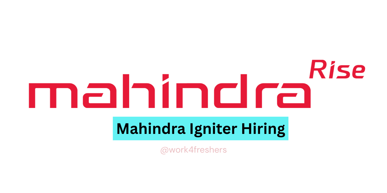 Mahindra Igniter 2025 | Campus Hiring | Apply Now