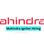 Mahindra Igniter 2025 | Campus Hiring | Apply Now