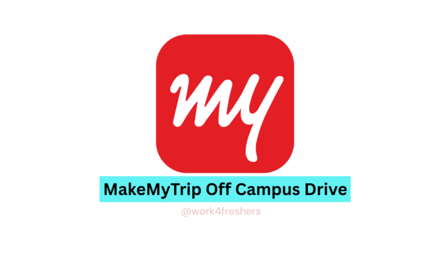 MakeMyTrip Off Campus Drive 2025 | Data Engineer | Apply Now