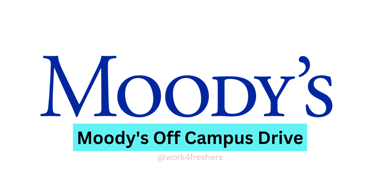 Moody’s Off Campus 2025 Hiring in Gurugram | Apply Now