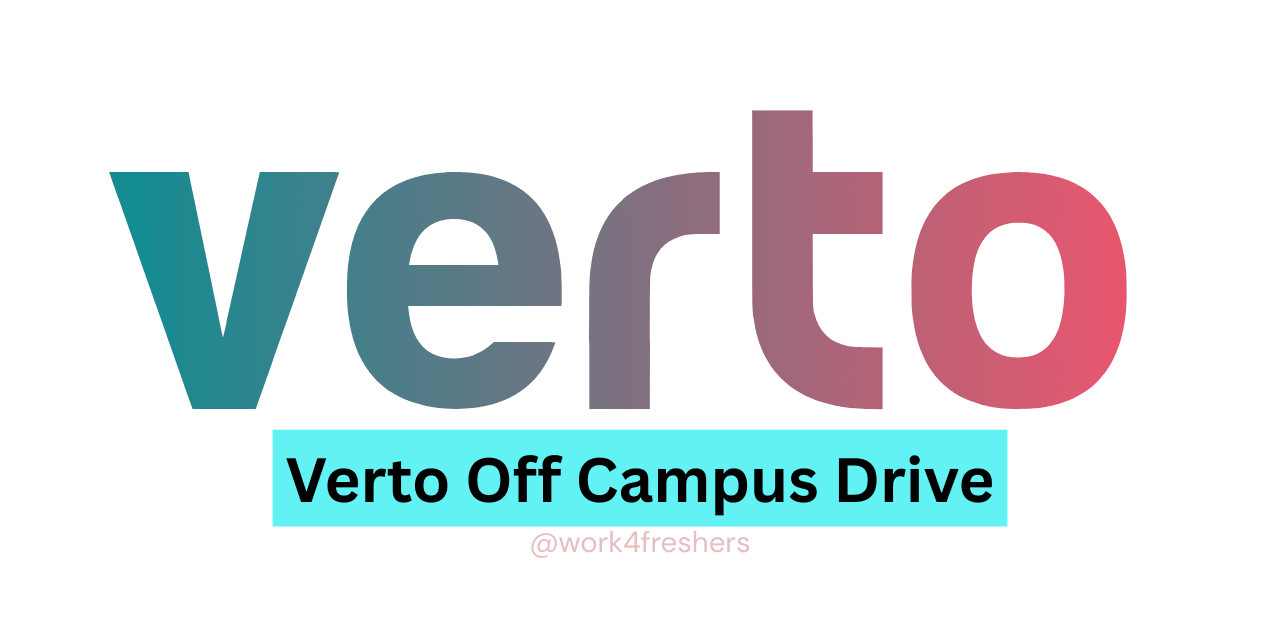 Verto is conducting Off Campus Drive 2025 for Pune | Hybrid Work