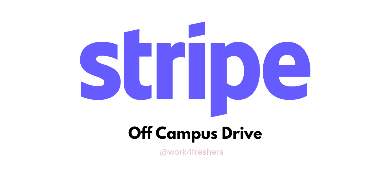 Stripe Off Campus Hiring Software Engineer | Bengaluru