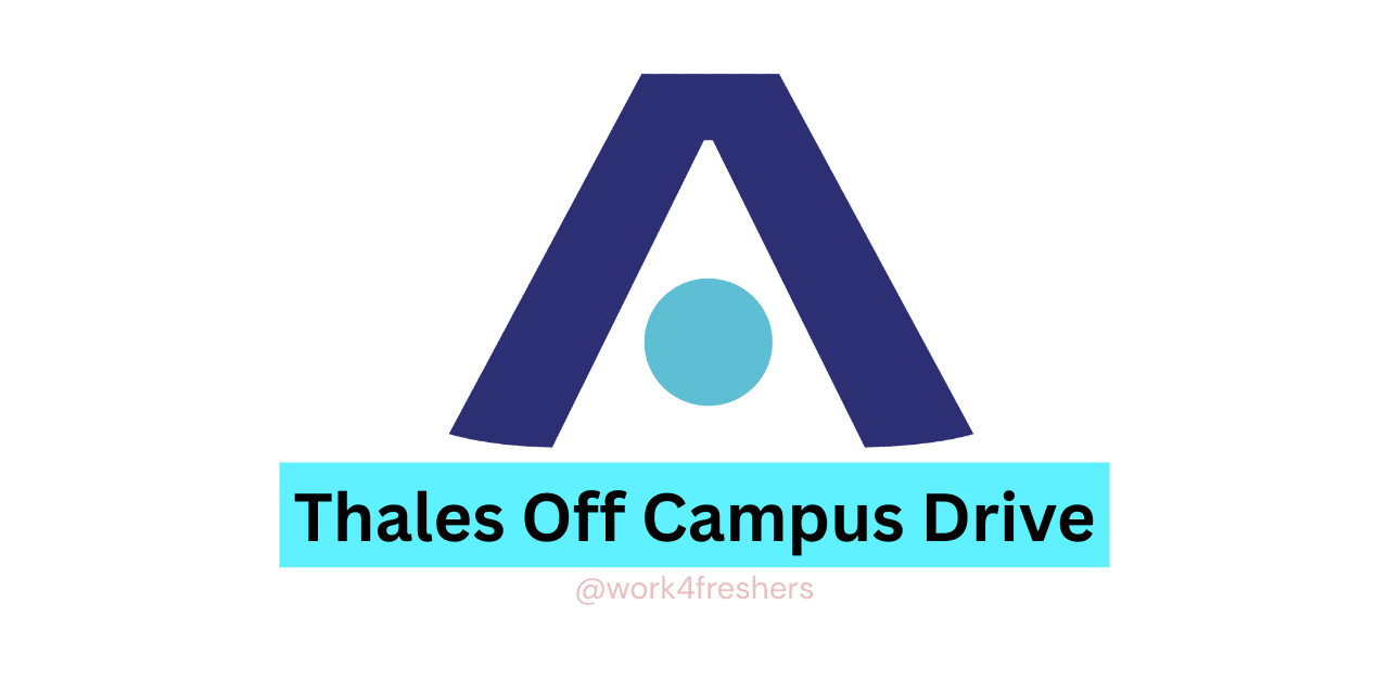 Thales Off Campus Drive 2025 | Java Developer | Noida