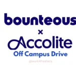 Bounteous x Accolite Vacancy | Off Campus Drive | Apply Now