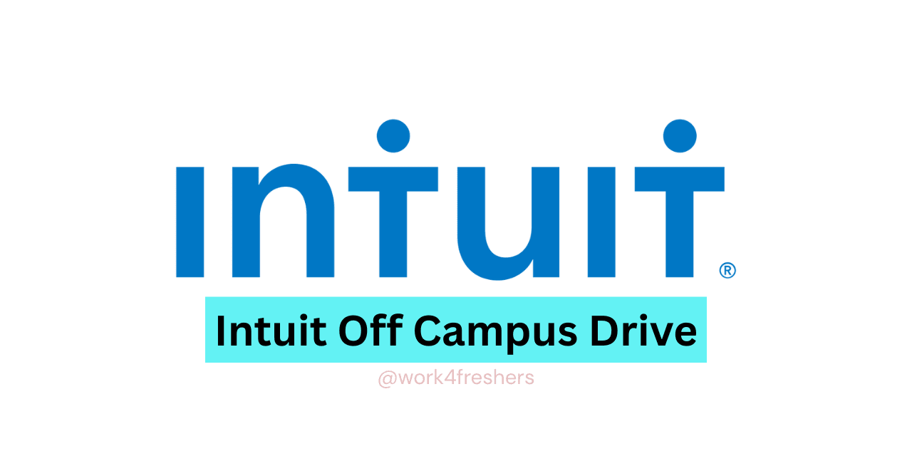 Intuit Off Campus Job Opportunity | Software Engineer | Bangalore