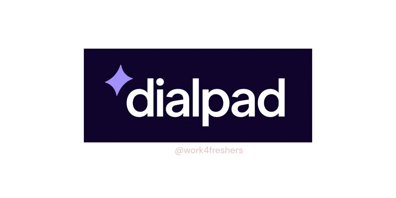 Dialpad Hiring Software Engineer for Bangalore Office | Apply Now