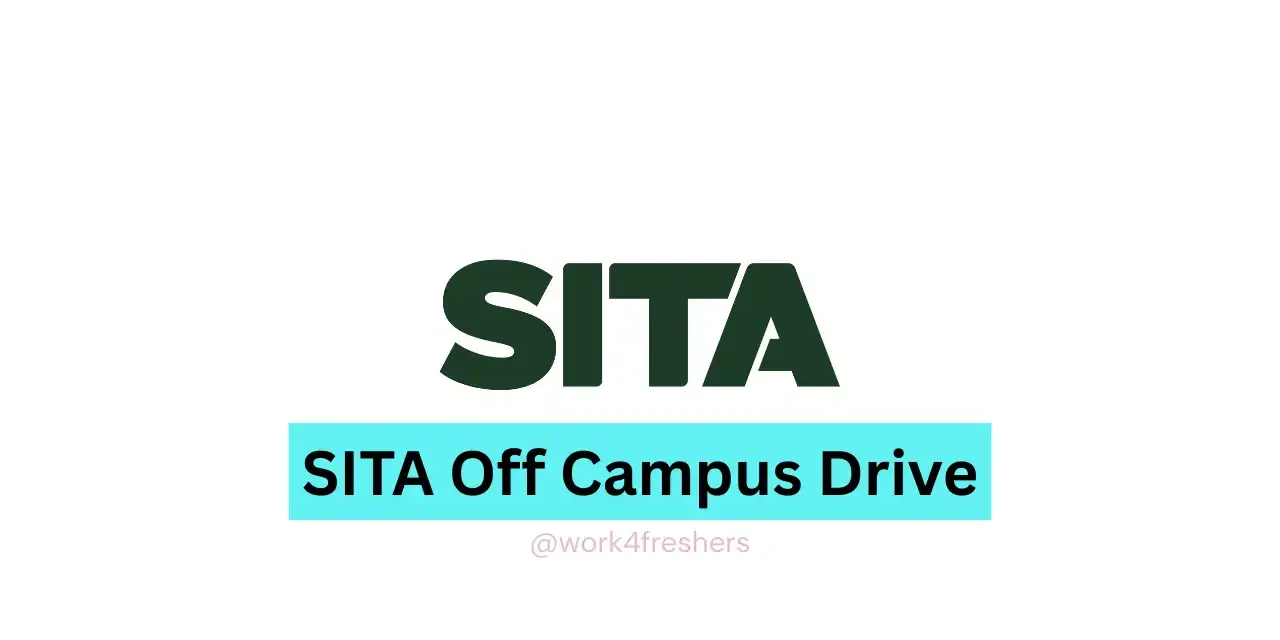 SITA Off Campus 2025 | Hiring Graduate | BE/ BTech can apply