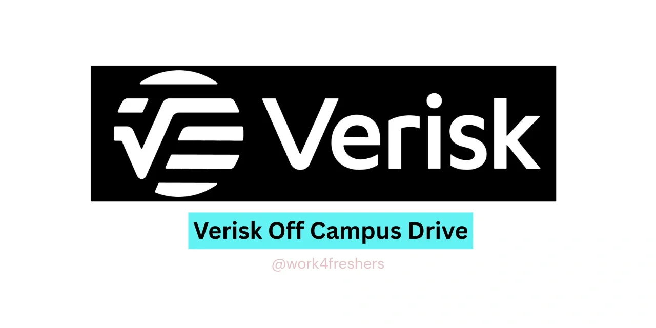Verisk Off Campus 2025 | Hyderabad | Business Analyst