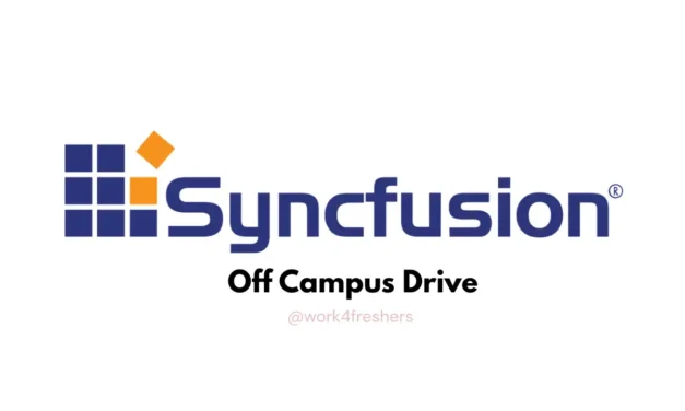 Syncfusion Hiring Testing Engineer for Chennai Office | Apply Now