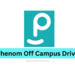 Phenom Amazing Opportunity for Freshers and Experienced