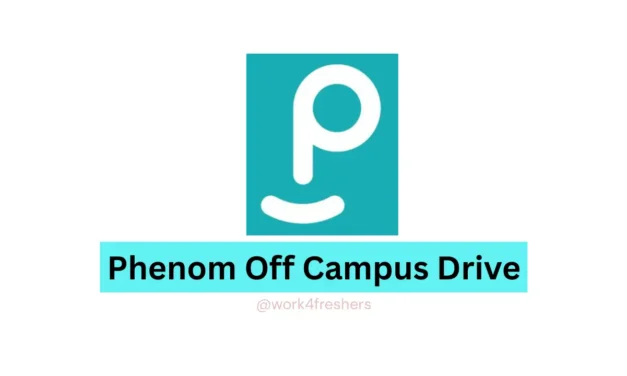 Phenom Amazing Opportunity for Freshers and Experienced