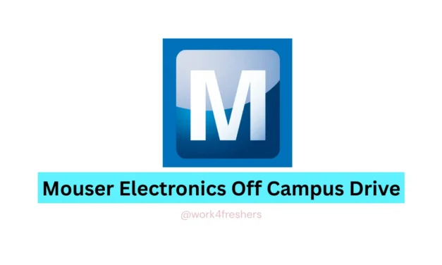 Mouser Electronics ready to conduct Latest Hiring for Web Developer